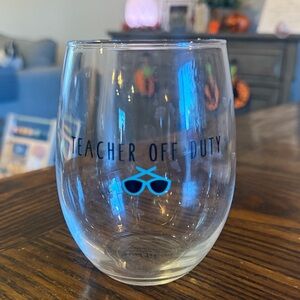 Teacher Off Duty Stemless Wine Glass